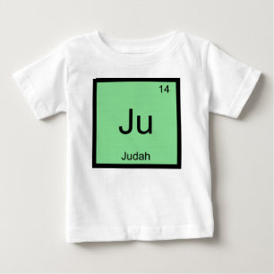 Judah  Name Chemistry Element Periodic Table Baby T-Shirt