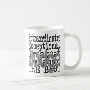 Judge Extraordinaire Coffee Mug