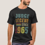 Judge Legend 1965 Legal Profession 60th Birthday J T-Shirt<br><div class="desc">Judge Legend 1965 Legal Profession 60th Birthday Judges</div>