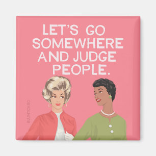 Judge people magnet