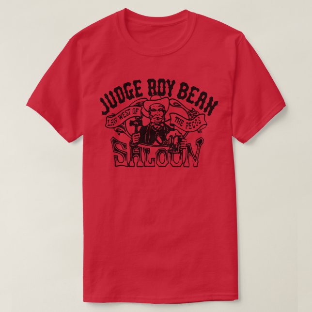Judge Roy Bean Saloon TShirt (Design Front)