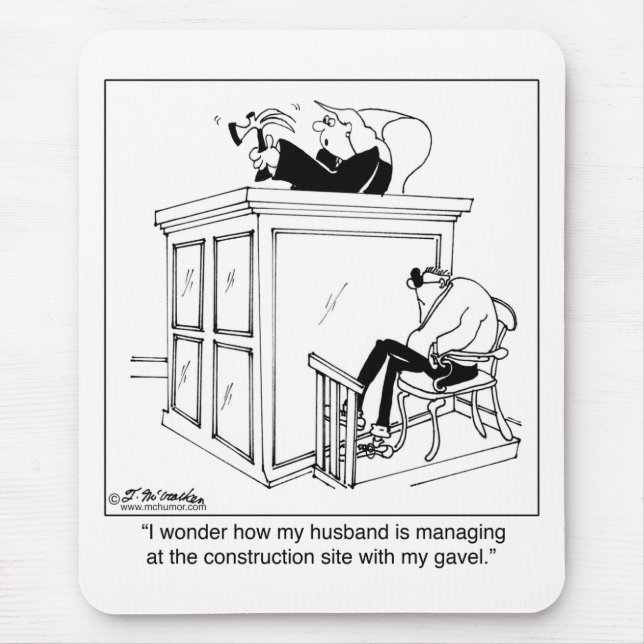 Judge Uses a Hammer, Not a Gavel Mouse Pad (Front)