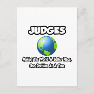 Judges...Making the World a Better Place Postcard
