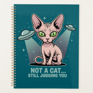 Judging Sphynx Cat UFO Alien Humor Art Planner
