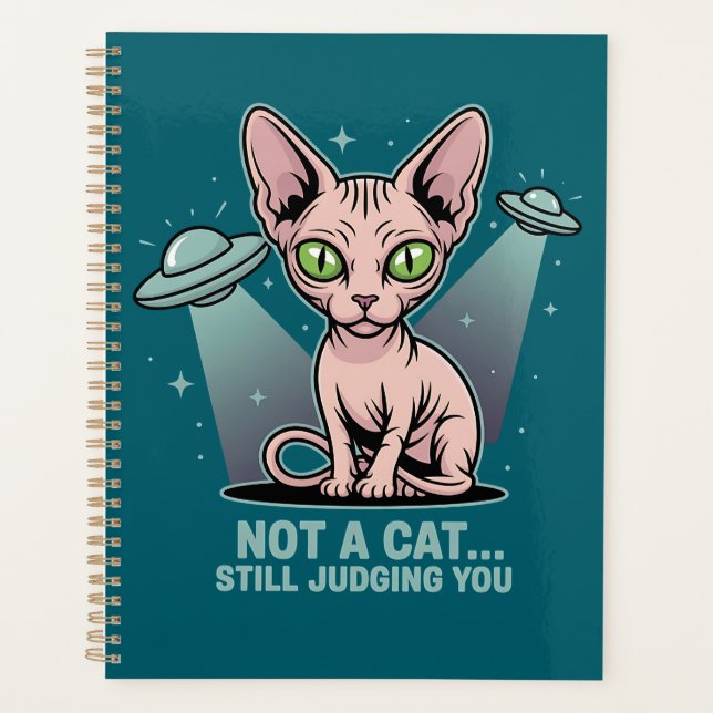 Judging Sphynx Cat UFO Alien Humor Art Planner (Front)