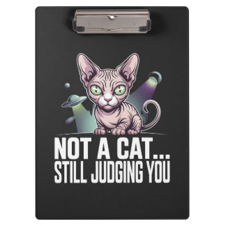Judging Sphynx Cat UFO Alien Sarcastic Art Clipboard