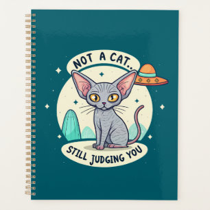 Judging Sphynx Cat UFO Sarcastic Cartoon Art Planner