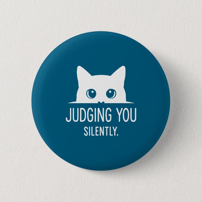 Judging You Silently - Funny Cat  6 Cm Round Badge (Front)