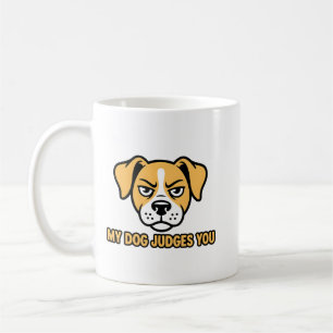 Judgmental Dog Face Funny Sarcastic Quote Coffee Mug