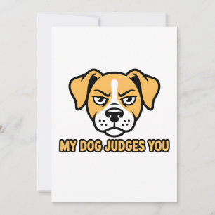 Judgmental Dog Face Funny Sarcastic Quote Holiday Card