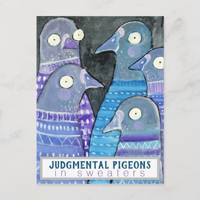 Judgmental Pigeons in Sweaters Whimsical Bird Art Postcard (Front)