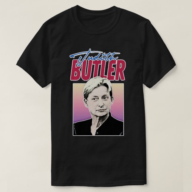 Judith Butler Feminist Icon Fan Art Design T-Shirt (Design Front)