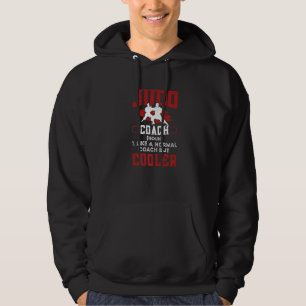 Judo Coach Noun Meaning Combat fight Judo Trainer  Hoodie