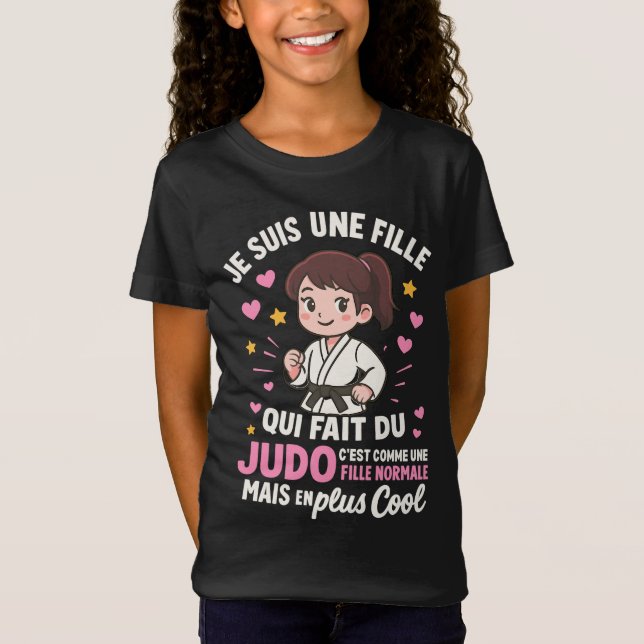 Judo Judoiste Je Suis Une Fille Qui Fait Du Judo T-Shirt (Front)