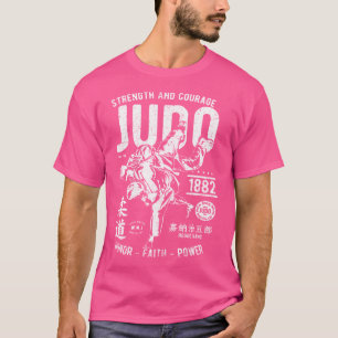 Judo Mma Martial Arts Strength Courage Honour Fait T-Shirt