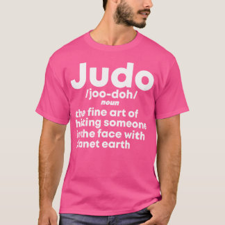 Judo The Art Of Hitting Someone With A Planet Judo T-Shirt