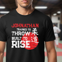 Judo - Trained to Throw - Built to Rise