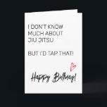 Jui Jitsu Birthday Card<br><div class="desc">This design was created through digital art. It may be personalised by clicking the customise button and changing the colour, adding a name, initials or your favourite words. Contact me at colorflowcreations@gmail.com if you with to have this design on another product. See more of my creations or follow me at...</div>