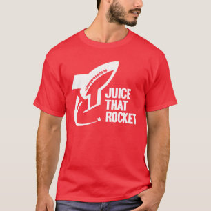 Juice That Rocket T-Shirt