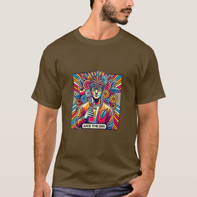 Juice the Day T-Shirt (Front)