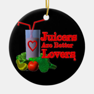 Juicers are better lovers by Valxart.com Ceramic Tree Decoration