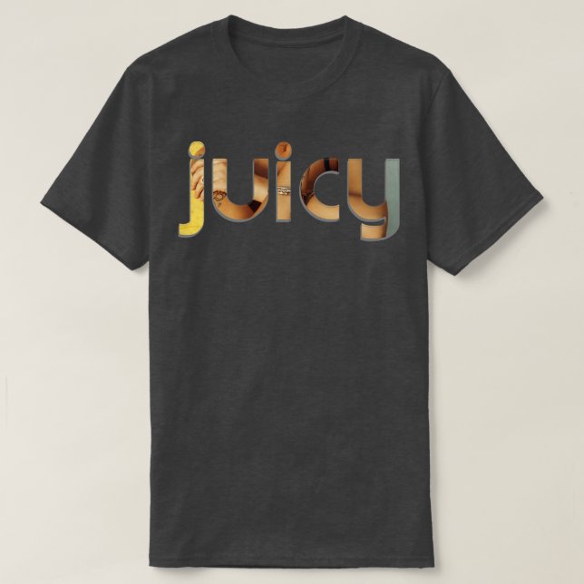 juicy T-Shirt (Design Front)