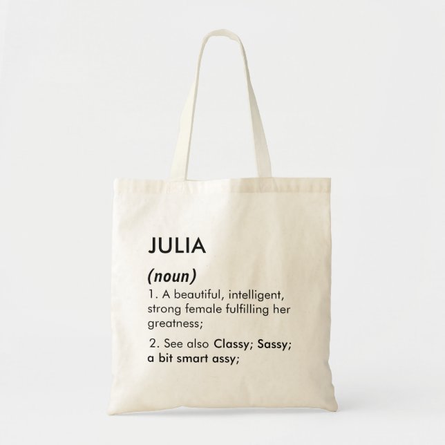 Julia name, Editable name, Custom name Tote Bag (Front)
