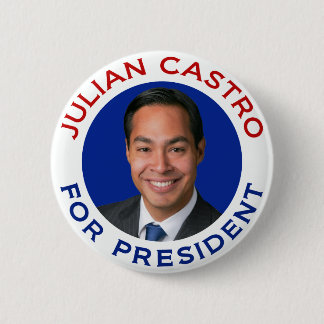 Julian Castro For President 6 Cm Round Badge