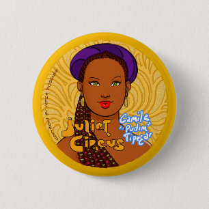 Juliet Circus - Camila Tipegar 6 Cm Round Badge