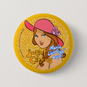 Juliet Circus - Maria Lucia Lola Arguti 6 Cm Round Badge