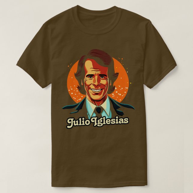 Julio Iglesias Retro Style Fan Design T-Shirt (Design Front)