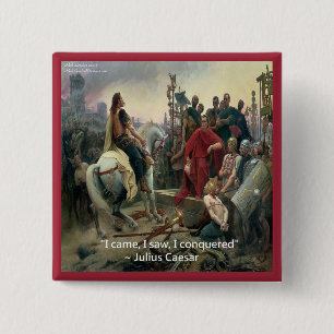 Julius Caesar I Came I Saw I Conquered 15 Cm Square Badge