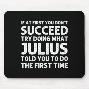 Julius Gift Name D Birthday Funny Chris Mouse Pad