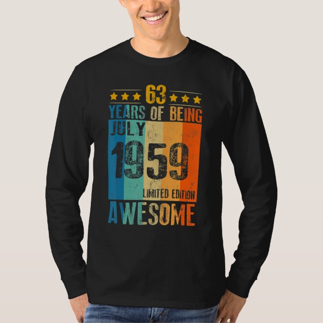 July 1959  63 Year Of Being Awesome T-Shirt (Front)