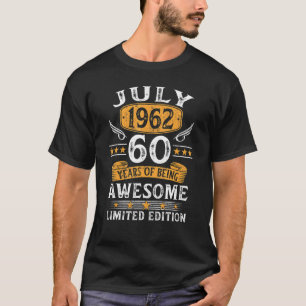 July 1962  60th Birthday 60 Years Old  1 T-Shirt