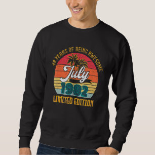 July 1982 40th Birthday 40 Years Of Being Awesome Sweatshirt