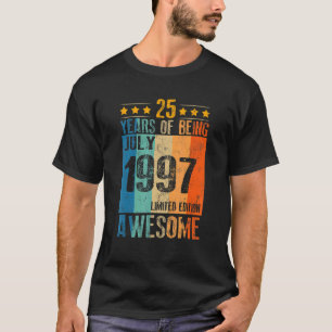 July 1997  25 Year Of Being Awesome  2 T-Shirt