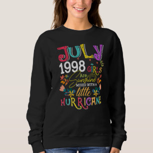 July 1998 Girls Are Sunshine 24 Years Old Birthda Sweatshirt
