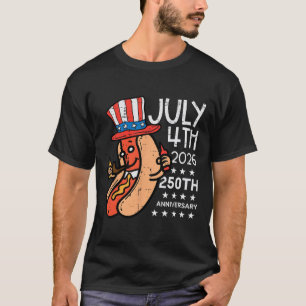 July 4th 2026 250th Anniversary Hotdog 250 Years U T-Shirt