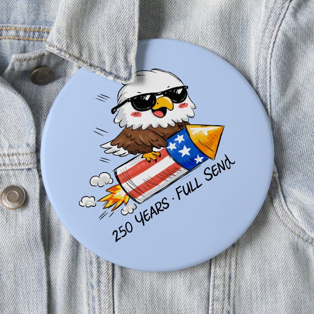 July 4th, 250 Years Eagle on Firecracker 6 Cm Round Badge (In Situ)