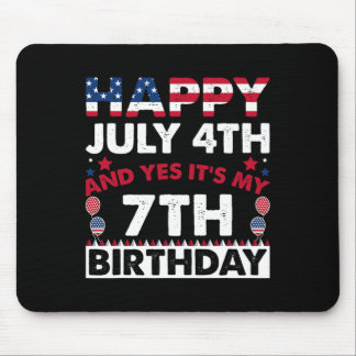 July 4th And Yes It's My 7th Birthday Independence Mouse Pad