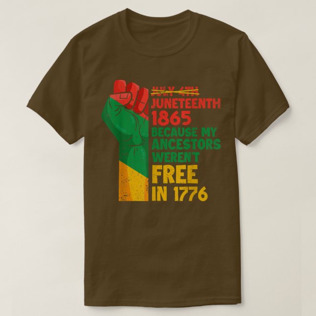 July 4th Juneteenth 1865 Funny Juneteenth Freedom  T-Shirt (Design Front)