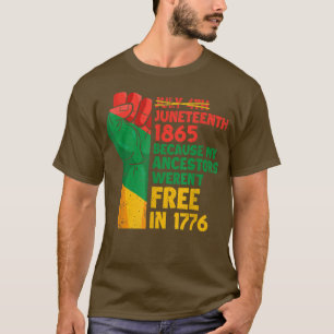 July 4th Juneteenth 1865 Funny Juneteenth Freedom  T-Shirt
