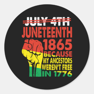 July 4th Juneteenth Women Men African American Fre Classic Round Sticker