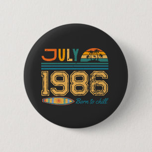 July Birthday Custom Year 6 Cm Round Badge