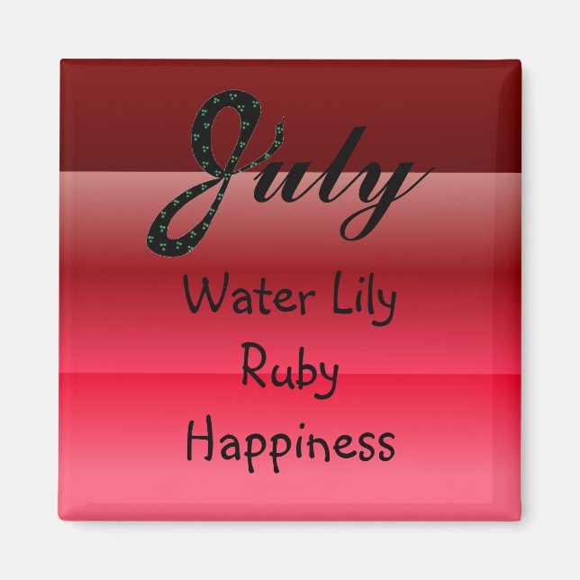July Birthday Magnet (Front)