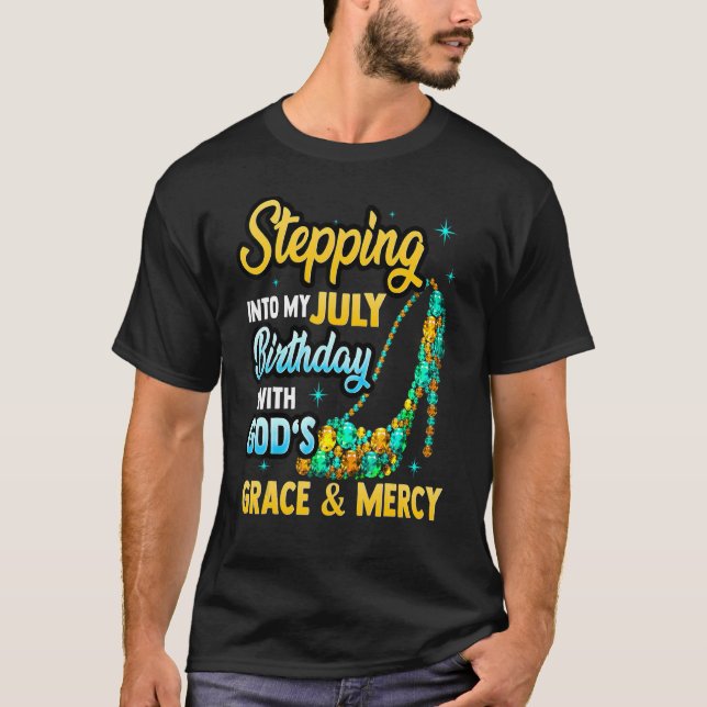 July Birthday Women High Heel Shoe God's Grace Mer T-Shirt (Front)