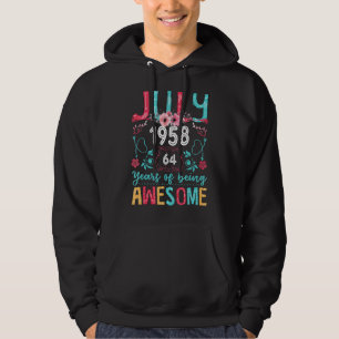 July Girl 1958 64th Birthday 64 Years Old Hoodie