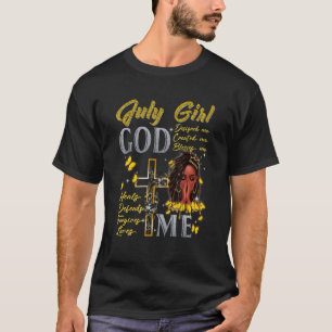 July Girl God Blesses Me Birthday Black Queen Mela T-Shirt