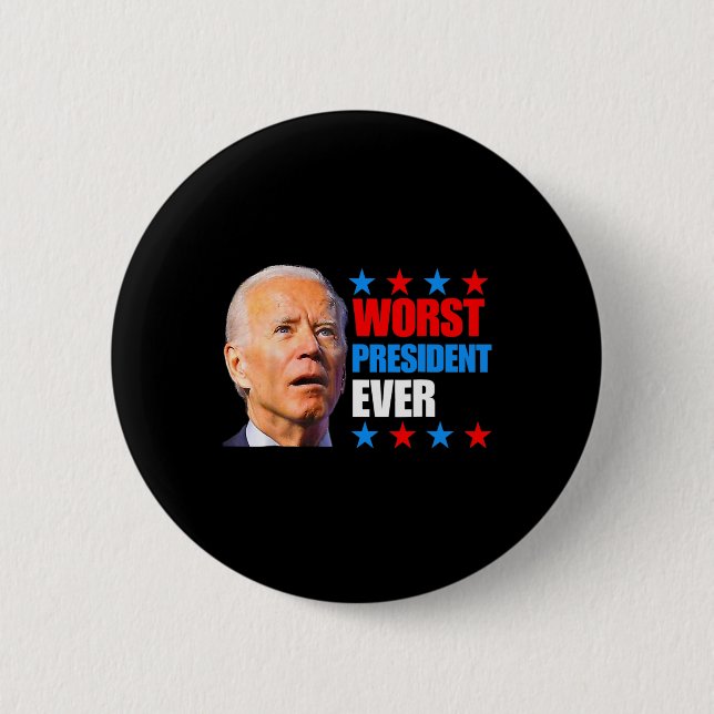 July Trump 2024 Election Worst President Ever Joe  6 Cm Round Badge (Front)
